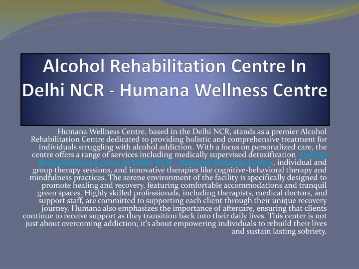 alcohol rehabilitation centre in delhi ncr humana wellness centre