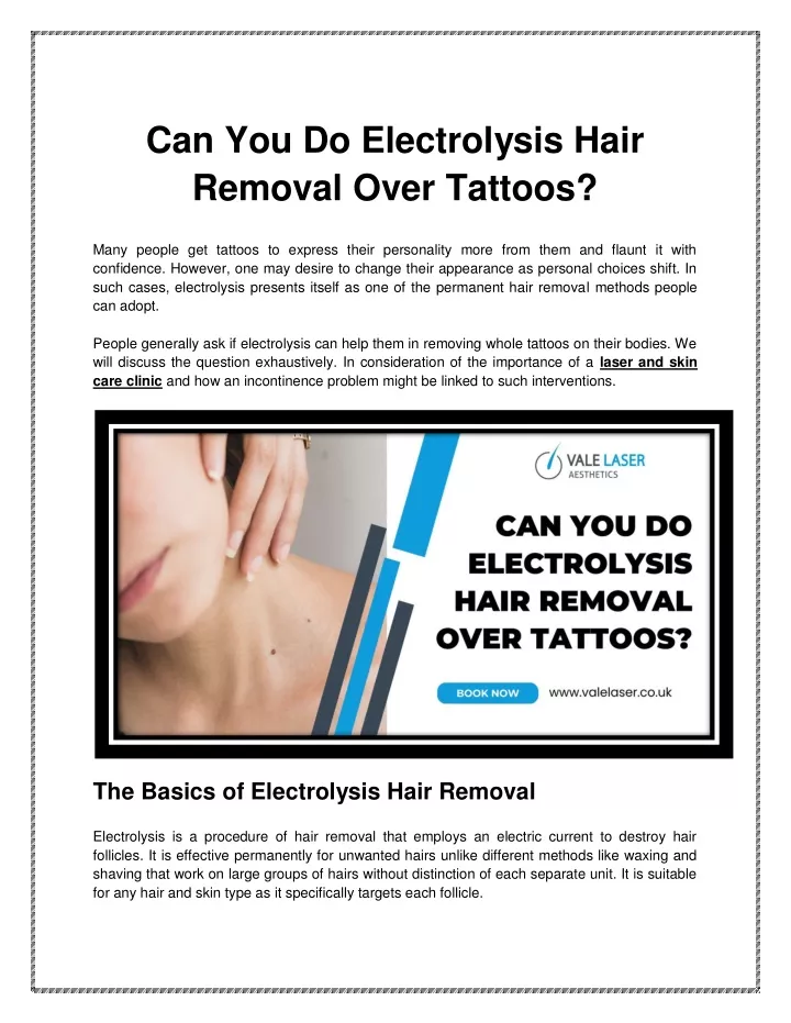 can you do electrolysis hair removal over tattoos