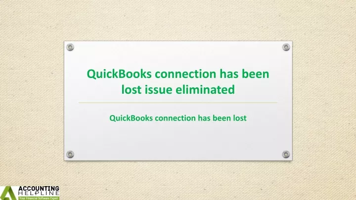 quickbooks connection has been lost issue eliminated