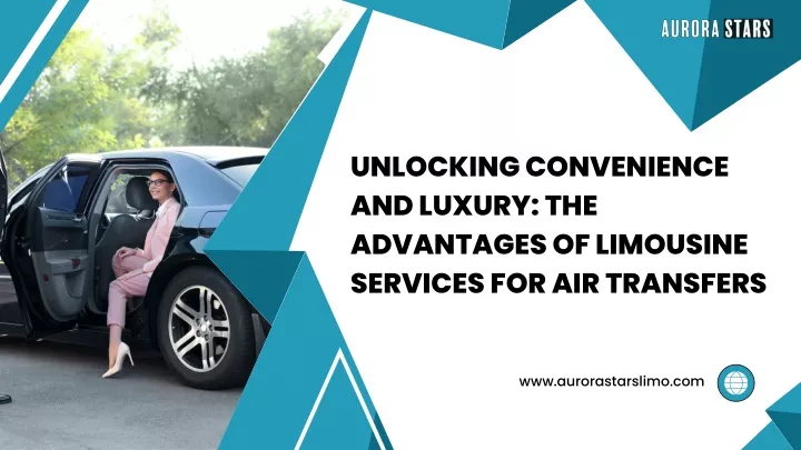 unlocking convenience and luxury the advantages