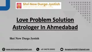 Love Problem Solution Astrologer In Ahmedabad | Shri New Durga Jyotish