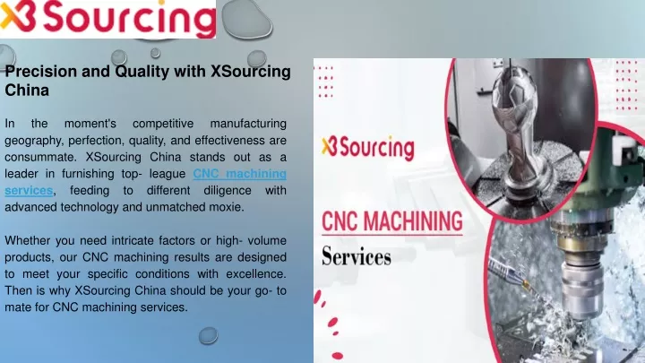 precision and quality with xsourcing china