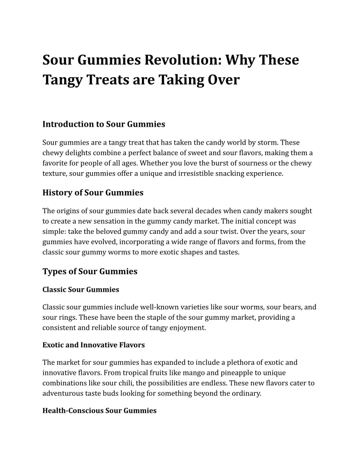 sour gummies revolution why these tangy treats