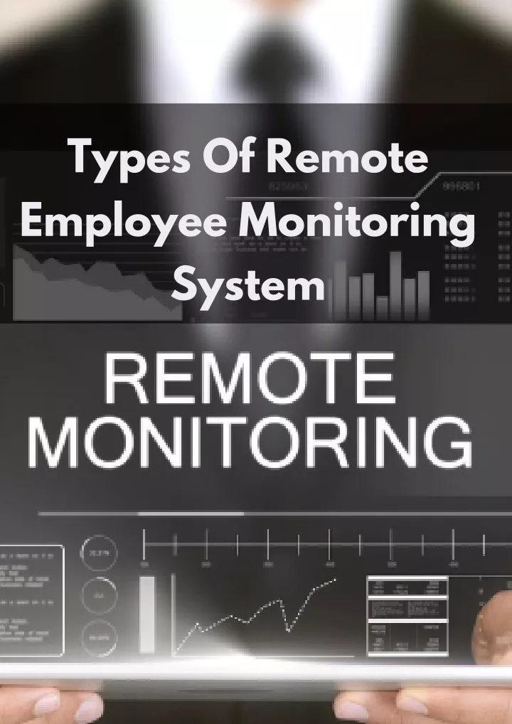 types of remote employee monitoring system