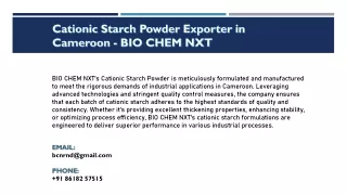 Cationic Starch Powder Exporter in Cameroon - BIO CHEM NXT