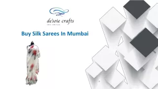 Buy Silk Sarees In Mumbai - De'soie crafts