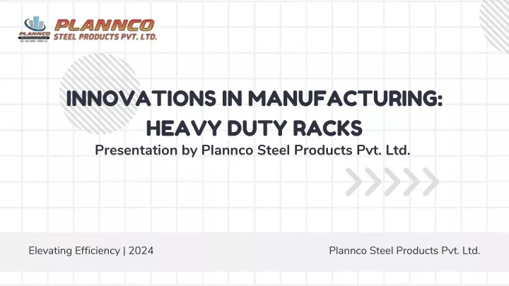 innovations in manufacturing heavy duty racks