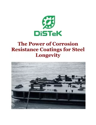 The Power of Corrosion Resistance Coatings for Steel Longevity