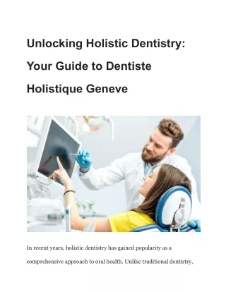 Unlocking Holistic Dentistry_ Your Guide to Dentiste Holistique Geneve