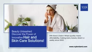 Beauty Unleashed: Discover the Power of Innovative Hair and Skin Care Solutions!