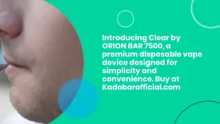 Clear ORION BAR 7500 Puffs Disposable Vape Review