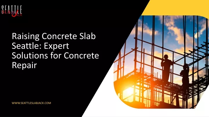 raising concrete slab seattle expert solutions