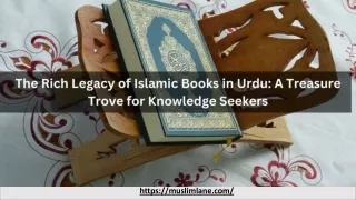 The Rich Legacy of Islamic Books in Urdu_ A Treasure Trove for Knowledge Seekers.