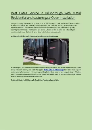 Best Gates Service in Hillsborough with Metal Residential and custom gate Open Installation