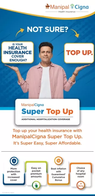 Explore Super Top Up Comprehensive Health Insurance Solutions | ManipalCigna
