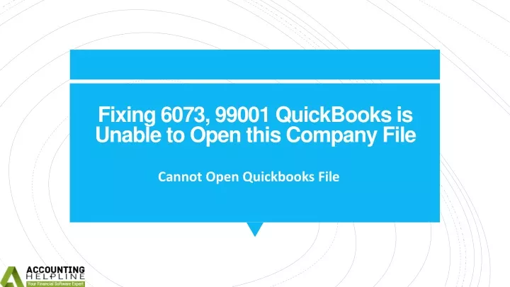 fixing 6073 99001 quickbooks is unable to open this company file