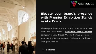 Elevate your brand's presence with Premier Exhibition Stands in Abu Dhabi