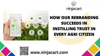 How our Rebranding Succeeds in Instilling trust in Every Agri Citizen