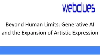 Beyond Human Limits Generative AI and the Expansion of Artistic Expression