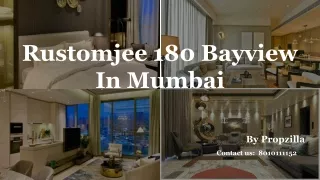 Rustomjee 180 Bayview in Matunga West, Mumbai | Buy 2, 3 & 4 BHK Apartments
