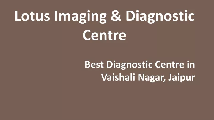 lotus imaging diagnostic centre