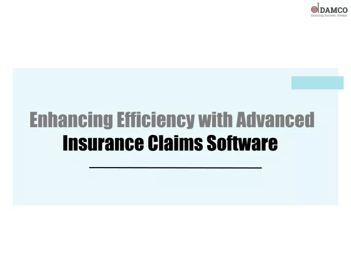 enhancing efficiency with advanced insurance