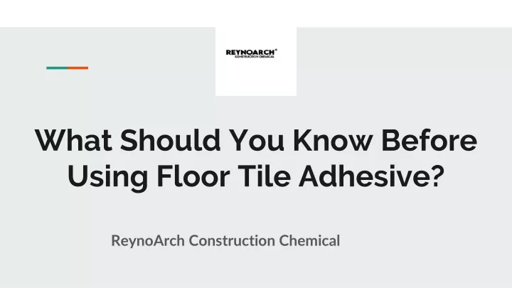 what should you know before using floor tile adhesive