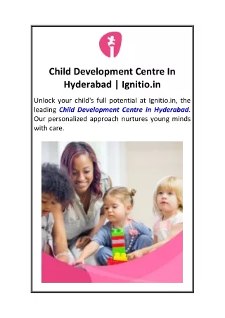 Child Development Centre In Hyderabad  Ignitio.in