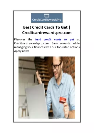 Best Credit Cards To Get  Creditcardrewardspro.com