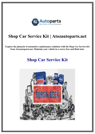 Shop Car Service Kit | Atozautoparts.net