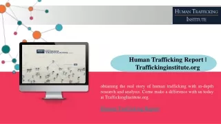 Human Trafficking Report Traffickinginstitute.org