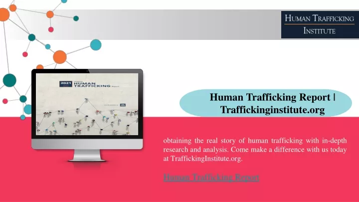 human trafficking report traffickinginstitute org