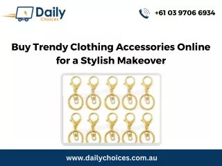 Buy Trendy Clothing Accessories Online for a Stylish Makeover