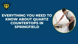 Everything You Need to Know About Quartz Countertops in Springfield