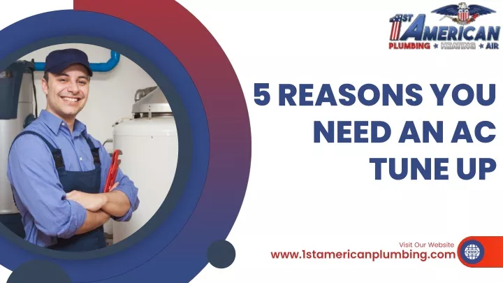 5 reasons you need an ac tune up