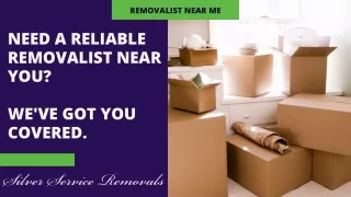 Need a Reliable Removalist Near You - We've Got You Covered