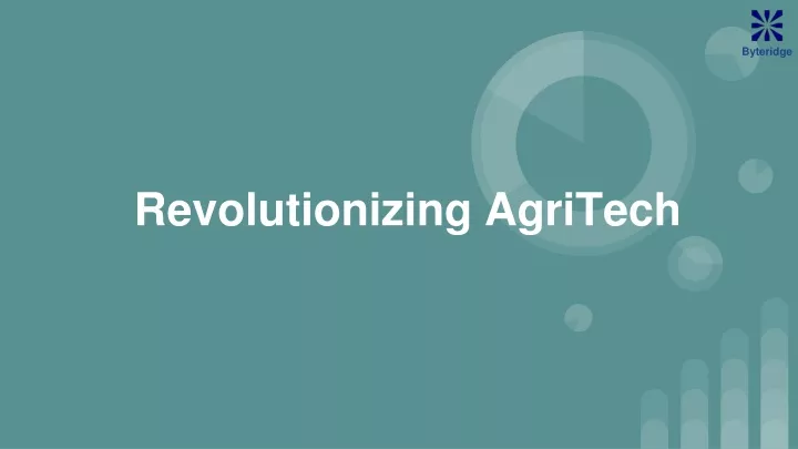 revolutionizing agritech