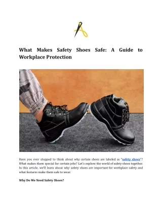 What Makes Safety Shoes Safe: A Guide to Workplace Protection