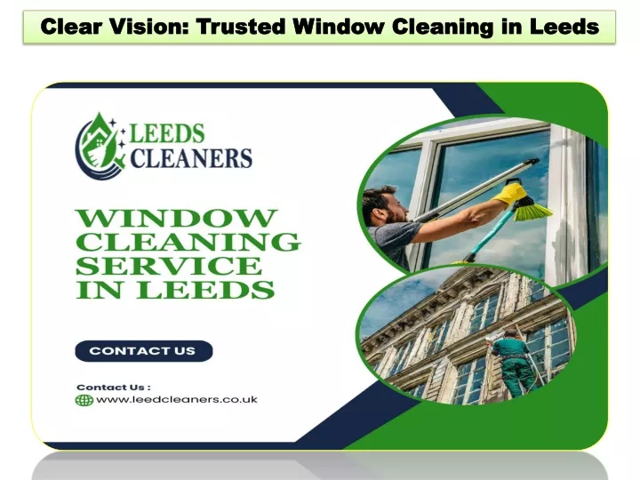 clear vision trusted window cleaning in leeds