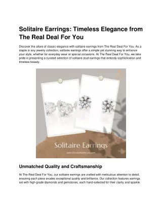 Solitaire Earrings: Timeless Elegance from The Real Deal For You