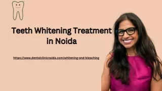 Teeth Whitening Treatment in Noida
