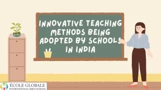 innovative teaching methods being adopted