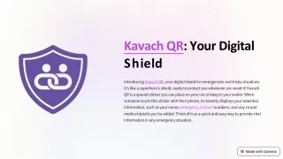 "Unlocking Safety with Kavach QR: Instant Access in Emergencies"