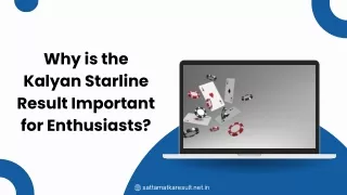 Why is the Kalyan Starline Result Important for Enthusiasts