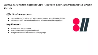 Kotak 811 Mobile Banking – A one-stop destination for all your banking needs.