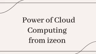 power of cloud computing from izeon from izeon