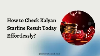 How to Check Kalyan Starline Result Today Effortlessly