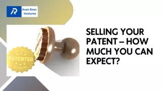 SELLING YOUR PATENT – HOW MUCH YOU CAN EXPECT?