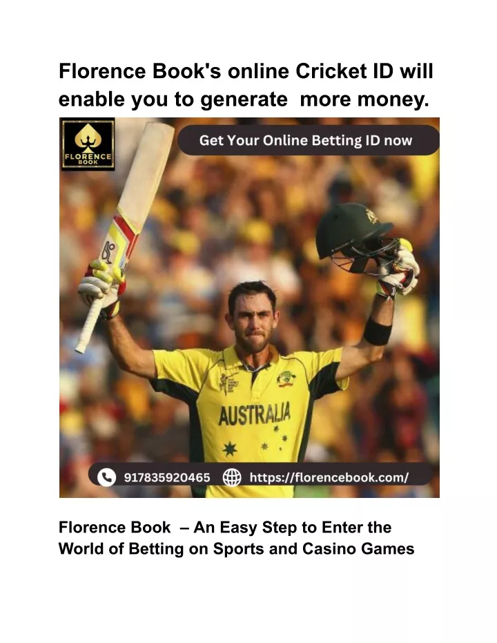 florence book s online cricket id will enable