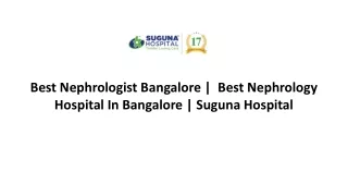 Best Nephrologist Bangalore _  Best Nephrology Hospital In Bangalore _ Suguna Hospital